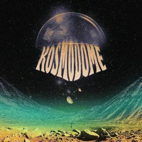 Kosmodome - Kosmodome (2021) [Hi-Res]