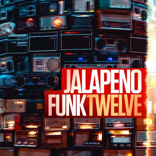 VA - Jalapeno Funk, Vol. 12 (2021)