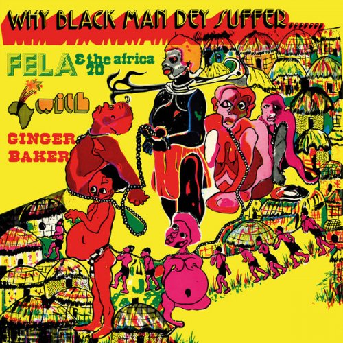 Fela Kuti - Why Black Man Dey Suffer (Edit) (2021)