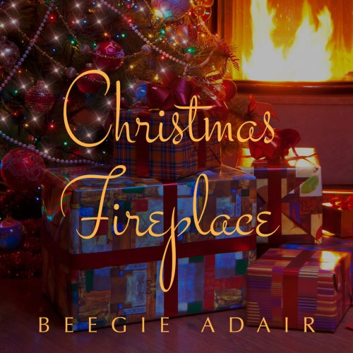 Beegie Adair - Christmas Fireplace (2021)