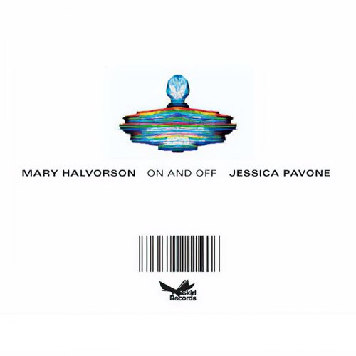 Mary Halvorson & Jessica Pavone - On And Off (2007) FLAC