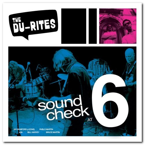 The Du-Rites - Gamma Ray Jones & Sound Check At 6 (2018/2019)