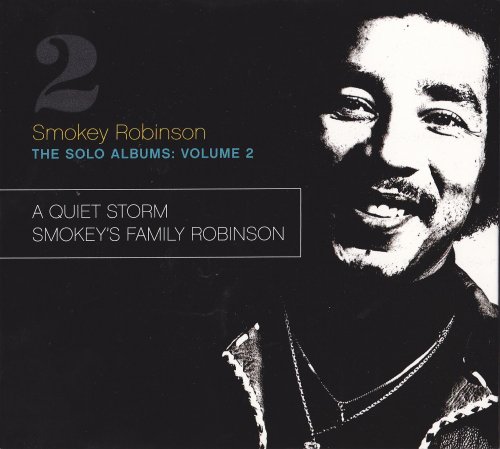 Smokey Robinson - The Solo Albums Volume 2: A Quiet Storm / Smokey's Family Robinson (2010)