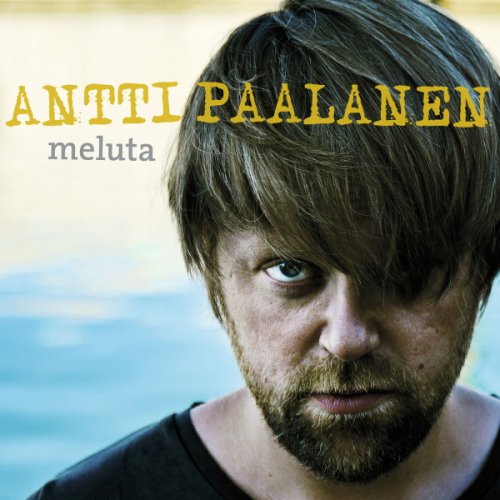 Antti Paalanen - Meluta (2014)