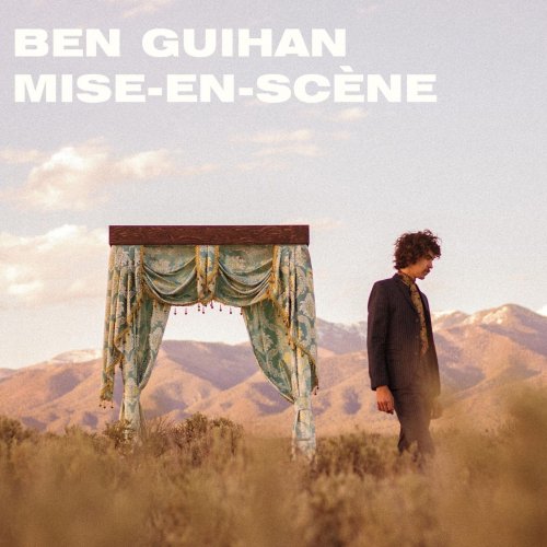 Ben Guihan - Mise-en-scène (2021)