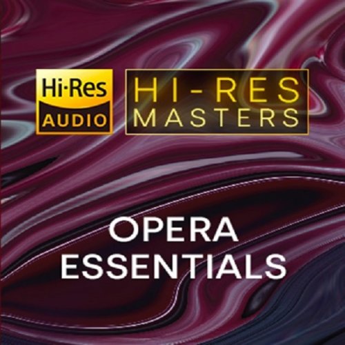 VA - Hi-Res Masters: Opera Essentials (2021) [Hi-Res]