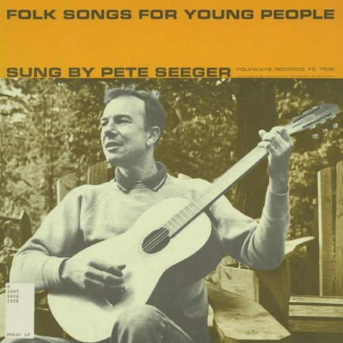Pete Seeger - Folk Songs for Young People (1986)
