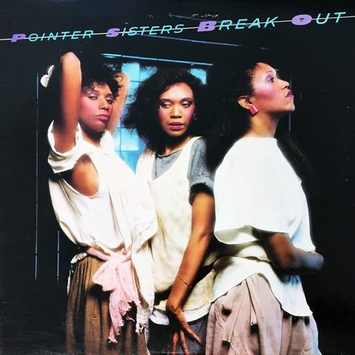 Pointer Sisters - Break Out (1983) LP