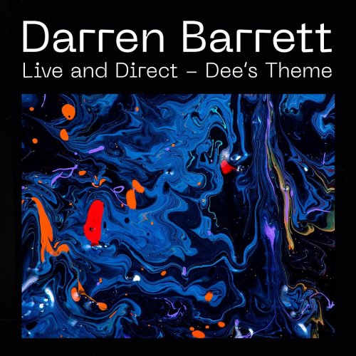 Darren Barrett - Live and Direct (Dee's Theme) (2021)