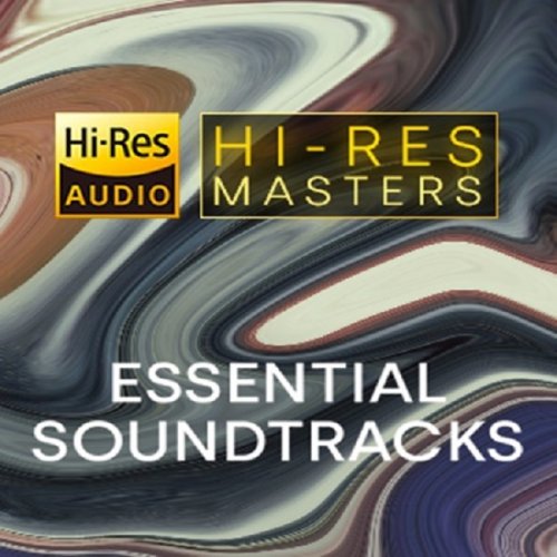 VA - Hi-Res Masters: Essential Soundtracks (2021) [Hi-Res]