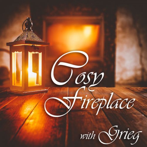 VA - Cosy Fireplace With Grieg (2021) FLAC