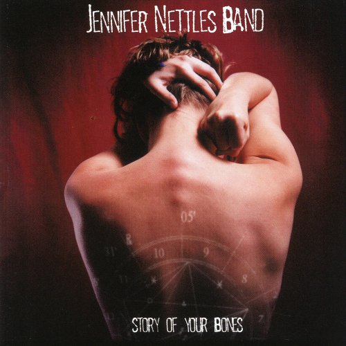 Jennifer Nettles - Story Of Your Bones (2000)