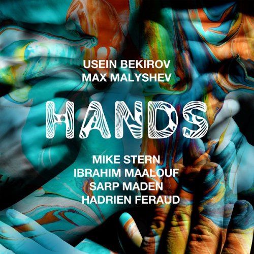 Usein Bekirov & Max Malyshev - Hands (2021)