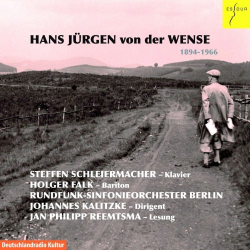 Rundfunk-Sinfonieorchester Berlin & Johannes Kalitzke - Hans Jürgen von der Wense (2016) [Hi-Res]