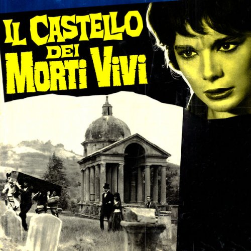 Angelo Francesco Lavagnino - l castello dei morti vivi (1964)