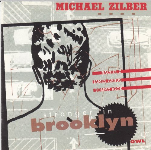 Michael Zilber - Stranger In Brooklyn (1992)