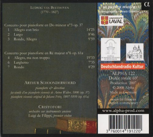 Cristofori, Arthur Schoonderwoerd - Beethoven: Concerti 3 & 6 pour le pianoforte avec accompagnement d'orchestre (2008) CD-Rip