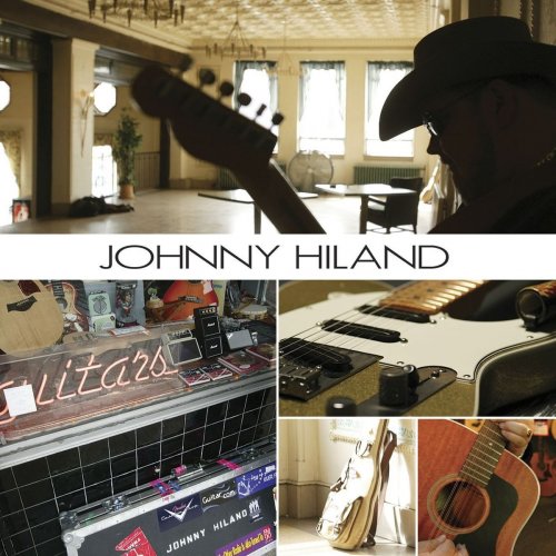Johnny Hiland - Johnny Hiland (2004)