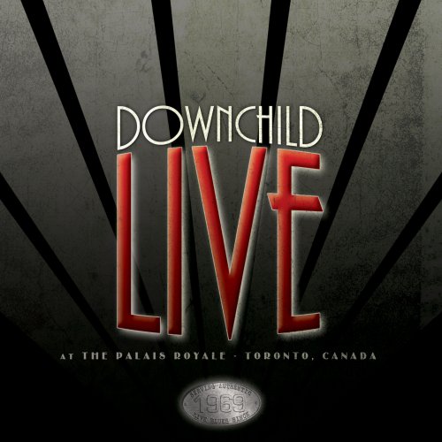 Downchild - Live At The Palais Royale (2007)