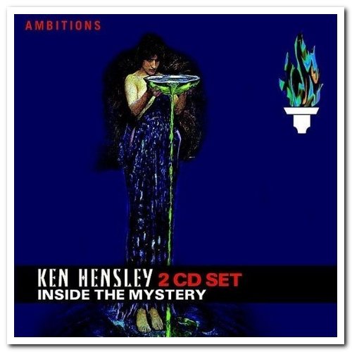 Ken Hensley - Inside The Mystery [2CD Set] (2005)