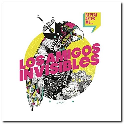 Los Amigos Invisibles - Repeat After Me (2013)