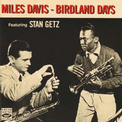 Miles Davis - Birdland Days (2019)