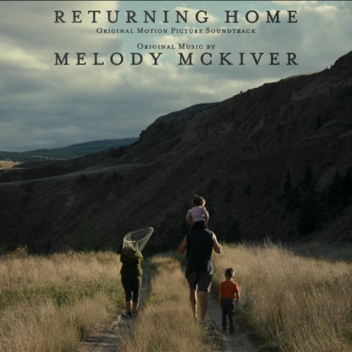 Melody McKiver - Returning Home (Original Motion Picture Soundtrack) (2021)