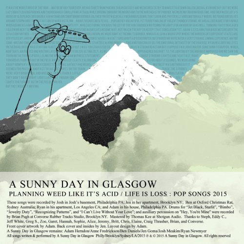 A Sunny Day in Glasgow - Planning Weed Like It's Acid / Life Is Loss EP (2015)