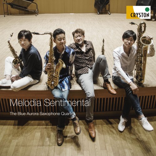 The Blue Aurora Saxophone Quartet - Melodia Sentimental (2021) [Hi-Res]