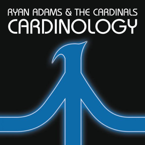 Ryan Adams & The Cardinals - Cardinology (2008) [Hi-Res]