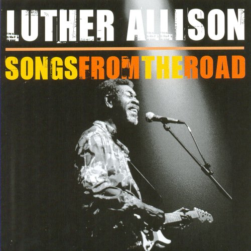 Luther Allison - Songs From The Road (2009)