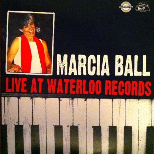 Marcia Ball - Live At Waterloo Records (2004)