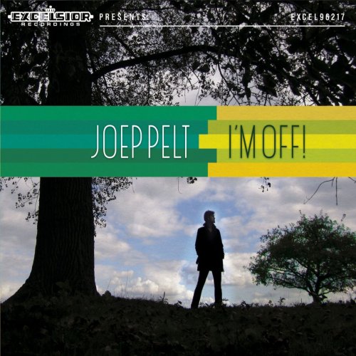 Joep Pelt - I'm Off! (2010)