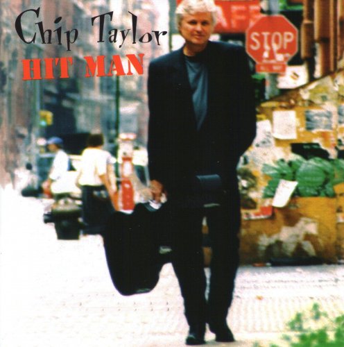 Chip Taylor - Hit Man (1996)