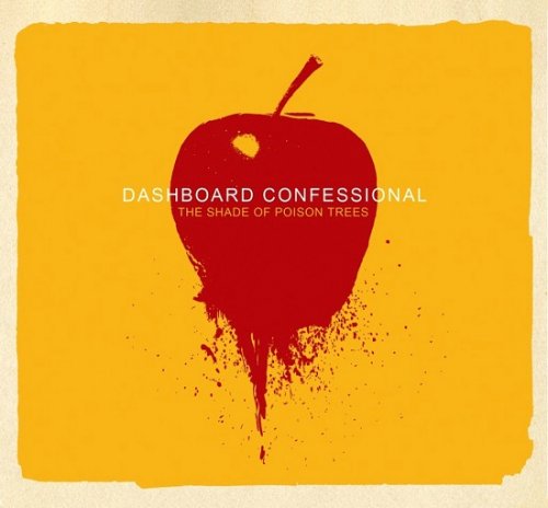 Dashboard Confessional - The Shade Of Poison Trees (2007)