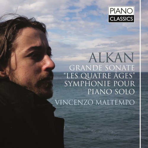 Vincenzo Maltempo - Alkan Grande Sonate, "Les Quatre Ages", Symphonie Pour Piano Solo (2012)