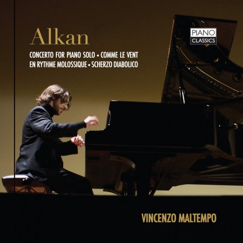 Vincenzo Maltempo - Alkan: Concerto for Piano Solo (2013)