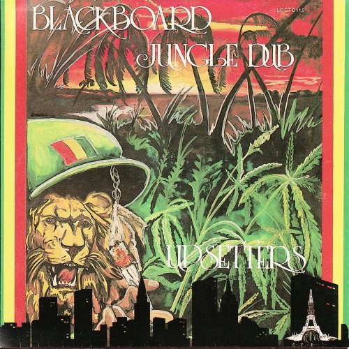 The Upsetters - Blackboard Jungle Dub (1973)
