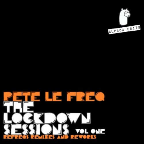 Pete Le Freq - The Lockdown Sessions, Vol. 1 (2021)