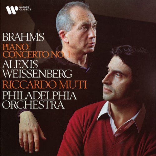 Alexis Weissenberg, Philadelphia Orchestra & Riccardo Muti - Brahms: Piano Concerto No. 1, Op. 15 (1984)