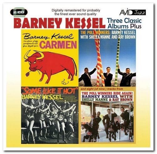 Barney Kessel - Three Classic Albums Plus: Some Like It Hot & The Poll Winners & Carmen & The Poll Winners Ride Again! [2CD Set] (2012)