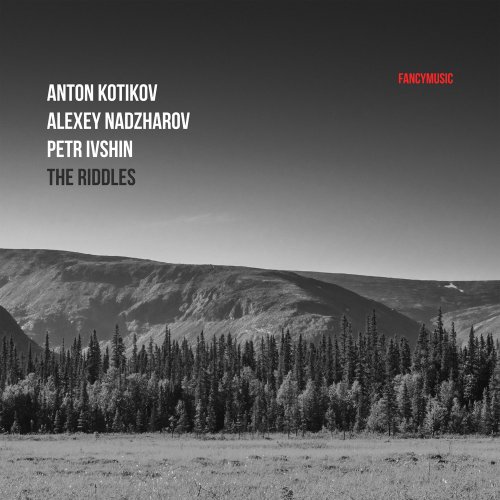 Anton Kotikov - The Riddles (2021) [Hi-Res]