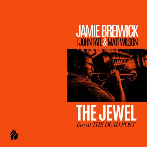 Jamie Breiwick - The Jewel (Live at The Dead Poet) (2021)