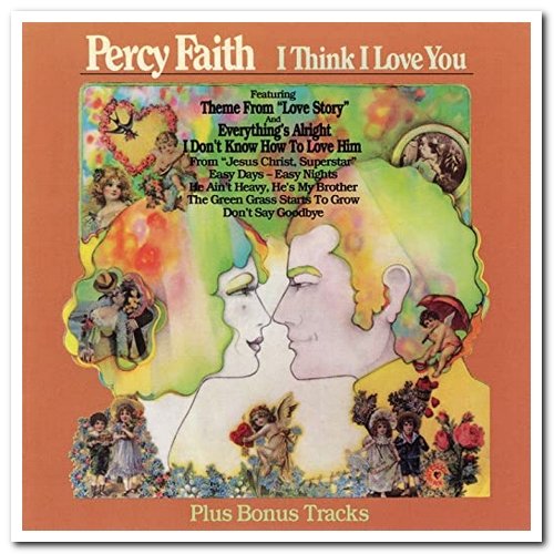 Percy Faith & His Orchestra - I Think I Love You [Bonus Tracks] (1971/2004)