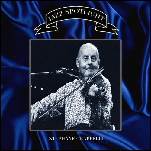 Stéphane Grappelli - Spotlight: Stephane Grappelli (2021)