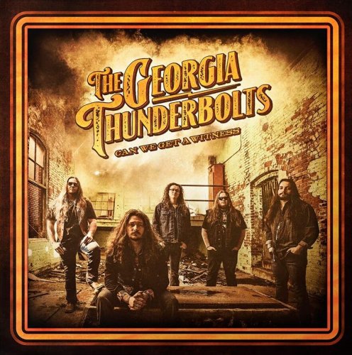 The Georgia Thunderbolts - Can We Get A Witness (2021) LP