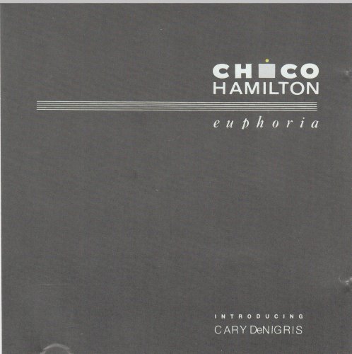 Chico Hamilton - Euphoria (1989)