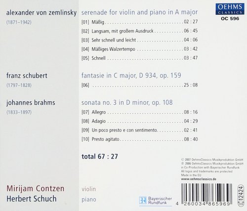 Mirijam Contzen & Herbert Schuch - Zemlinsky, A. Von: Serenade in A Major - Brahms, J.: Violin Sonata No. 3 - Schubert, F.: Fantasy, Op. 159 (2007)