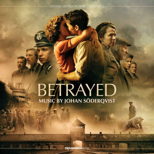 Johan Söderqvist - Betrayed (Original Motion Picture Soundtrack) (2021)