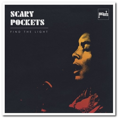 Scary Pockets - Find the Light (2020) [Hi-Res]